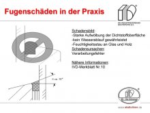 Fugenschäden in der Praxis: Starke Aufwölbung der Dichtstoffoberfläche / kein Wasserablauf gewährleistet / Feuchtigkeitsstau an Glas und Holz 