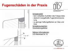 Fugenschäden in der Praxis: kein vollsattes Ausfüllen des Falzgrundes / dadurch mangelhafte Fugendimensionierung / zu geringe Haftungsflächen an Glas und Holz 
