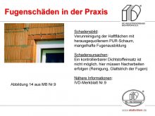 Fugenschäden in der Praxis: Verunreinigung der Haftflächen mit herausgequollenem PUR-Schaum, mangelhafte Fugenausbildung 