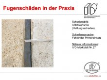 Fugenschäden in der Praxis: Adhäsionsriss (Haftungsschaden) 